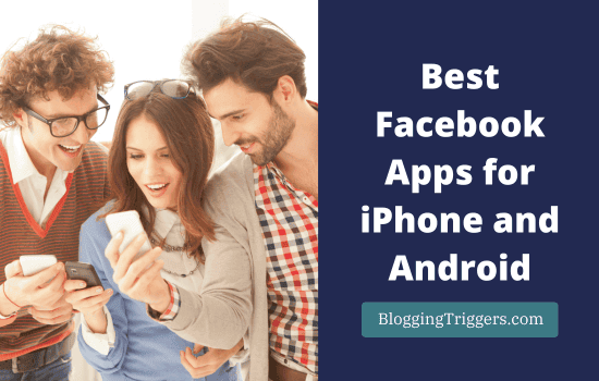 Best Facebook Apps for iPhone and Android