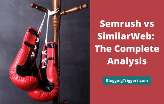 Semrush vs SimilarWeb