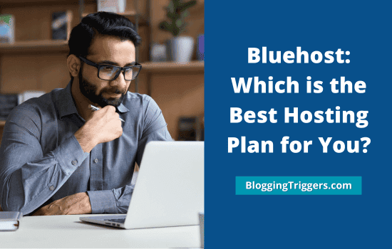 Bluehost Hosting Plans: Which is the Best Hosting Plan for You? 1 Bluehost Hosting Plans