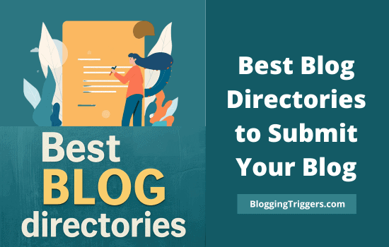 Best Blog Directories to Submit Your Blog