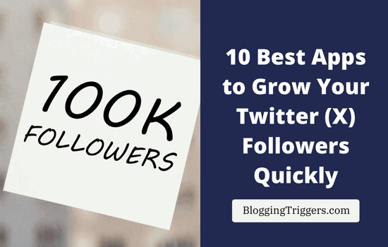 10 Best Apps to Get More Twitter (X) Followers Fast 2 10 Best Apps to Grow Your Twitter Followers Quickly