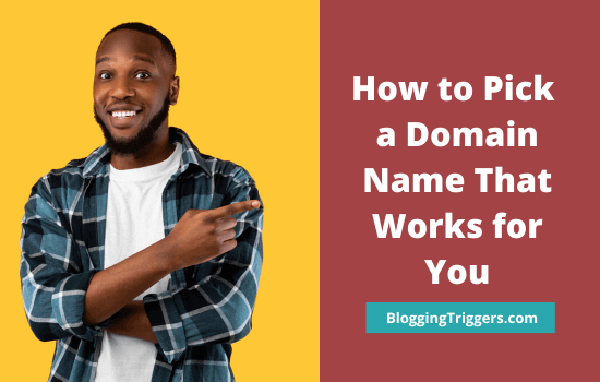 How to Pick a Domain Name That Works for You