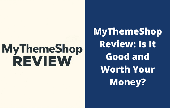 MyThemeShop Review