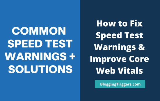 How to Fix Speed Test Warnings & Improve Core Web Vitals 11 How to Fix Website Speed Test Warnings & Improve Core Web Vitals