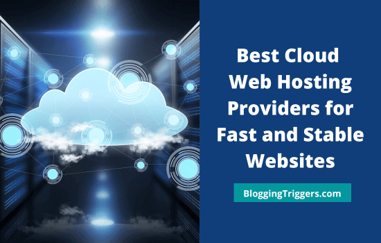 Best Cloud Web Hosting Providers for Fast and Stable Websites (1)