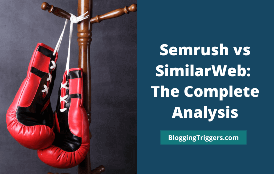 Semrush vs SimilarWeb: Which is the Best in 2026? 10 Semrush vs SimilarWeb