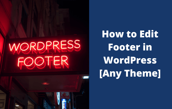 How to Edit Footer in WordPress