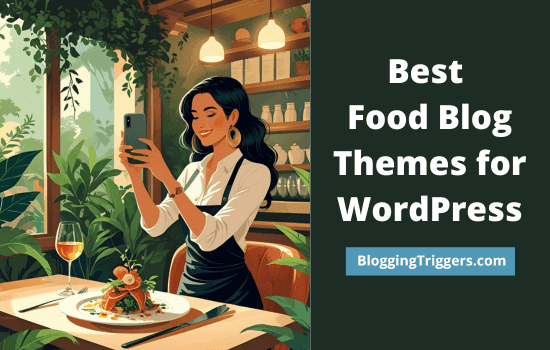 Best Food Blog Themes for WordPress