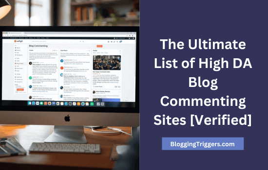 The Ultimate List of High DA Blog Commenting Sites