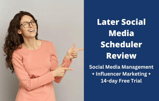 Later Social Media Scheduler Review