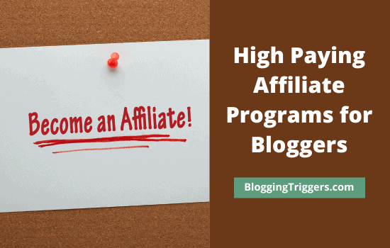 51 High Paying Affiliate Programs for Bloggers 2 High Paying Affiliate Programs for Bloggers