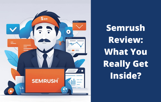 Semrush Review