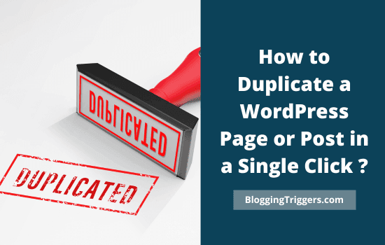 How to Duplicate a WordPress Page or Post in a Single Click