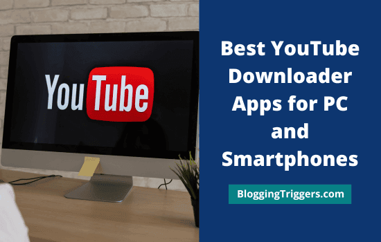 Best YouTube Downloader Apps