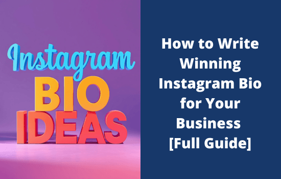 How to Write Winning Instagram Bio for Your Business