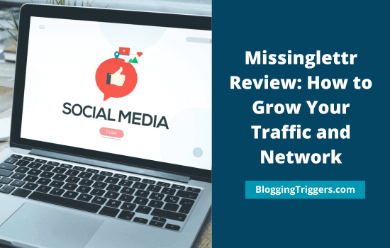 Missinglettr Review: How to Grow Your Traffic and Network 5 Missinglettr Review