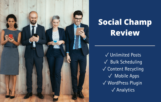 Social Champ Review: Why We Love It? 3 Social Champ Review Why We love It
