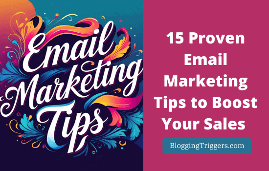 15 Email Marketing Tips to Boost Sales