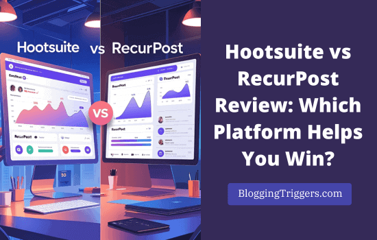 Hootsuite or RecurPost: Which Social Media Management Suite Wins? 5 Hootsuite vs RecurPost Review