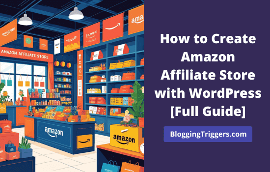How to Create Amazon Affiliate Store with WordPress