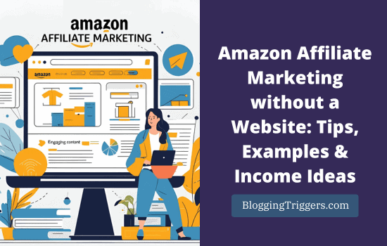 How to Start Amazon Affiliate Marketing without a Website