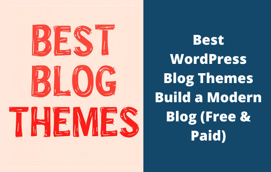 Best WordPress Blog Themes