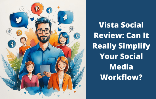 Vista Social Review