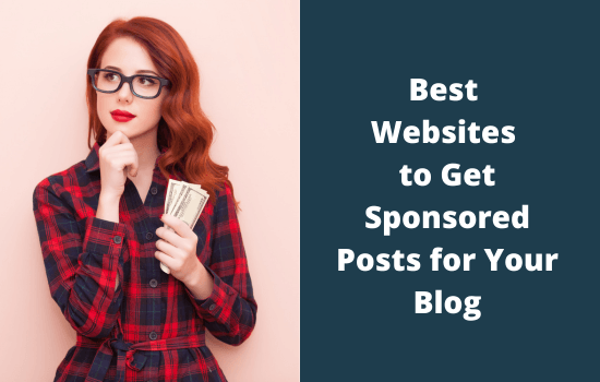 Best Websites to Get Sponsored Posts for Your Blog
