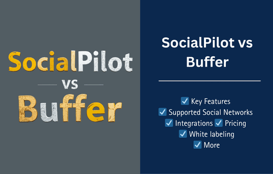 SocialPilot vs Buffer Which is the Best Platform