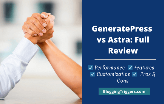 GeneratePress vs Astra review